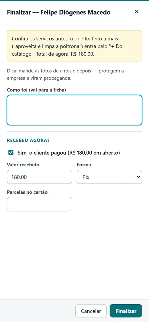 Finalizar no cliente: fotos, serviço extra e o pagamento na hora